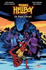 Young Hellboy T01 - Le Pays Caché - Mike Mignola ; Craig Rousseau ; Thomas Sniegoski ; Dave Stewart - 9782413072553