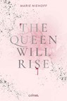 The Queen will rise - Marie Niehoff - 9782487412309