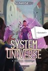 System Universe - Tome 2 Torith Episode 6 - SunriseCV - 9782487700581