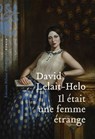 Il était une femme étrange - David Lelait-Helo - 9782487819023