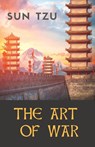 The Art of War - Sun Tzu ; Sun Zi - 9782491251215