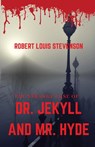 The Strange Case of Dr. Jekyll and Mr. Hyde - Robert Louis Stevenson - 9782491251352