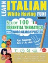 Learn Italian While Having Fun! - For Children - Linguas Classics - 9782491792213
