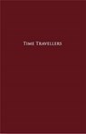 TIME TRAVELLERS - Thomas Mailaender - 9782492175152