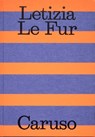 CARUSO - Letizia Le Fur - 9782492175466