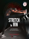 Stretch to Win - Ann Frederick ; Chris Frederick - 9782492430145