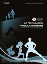 La Préparation physique moderne - Aurélien Broussal-Derval ; Olivier Bolliet - 9782492430411