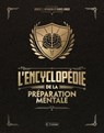 L'Encyclopédie de la préparation mentale - Robert S. Weinberg ; Daniel Gould - 9782492430732