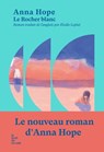 Le Rocher blanc - Anna Hope - 9782493206138