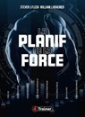La Planif de la force - Steven J. Fleck ; William J. Kraemer - 9782494970304