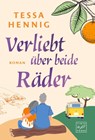 Verliebt über beide Räder - Tessa Hennig - 9782496715200