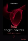 Tout ce qu'il voudra 7 - Sara Fawkes - 9782501092401