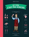 Le vin c'est pas sorcier - Ophélie Neiman - 9782501102629