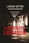 Les remords de l'assassin - Laurent Bettoni - 9782501123372