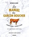 Le manuel du garçon boucher - Arthur Le Caisne - 9782501146289