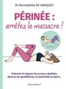 Périnée arrêtez le massacre - Bernadette de Gasquet - 9782501151580