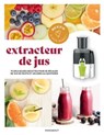 Extracteur de jus - Lene Knudsen - 9782501164733