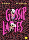 Gossip ladies - Hélène Bruller ; Jean-Philippe Chabot - 9782501165631