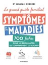 Le grand guide familial des symptômes et des maladies - William Berrebi - 9782501197137