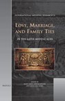 Imr 11 Love, Marriage, and Family Ties in the Later Middle Ages, Davis - Isabel Davis - 9782503522074
