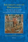 Sociability and Its Discontents: Civil Society, Social Capital, and Their Alternatives in Late Medieval and Early Modern Europe - Nicholas Eckstein - 9782503524733