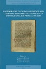 Hagiography in Anglo-Saxon England: Adopting and Adapting Saints' Lives Into Old English Prose (C. 950-1150) - Claudia Di Sciacca - 9782503551999