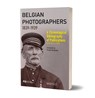 Belgian Photographers 1839-1939: A Chronological Bibliography of Publications from 1945 to 2020 - DRIESEN,  Frank - 9782503597799
