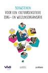 Bouwstenen voor een cultuursensitieve zorg- en welzijnsorganisatie - Saar Casteels ; Melissa Ceuterick ; Gunilla De Graef ; Philippe Degelin - 9782509026910