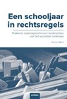Een schooljaar in rechtsregels - Karen Weis - 9782509037107
