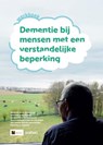 Dementie bij mensen met een verstandelijke beperking (werkboek) - Expertisecentrum Dementie Vlaanderen - 9782509039699