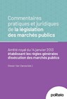 Commentaires pratiques et juridiques de la législation des marchés publics | AR Exécution - Cyrille Dony ; Alice TROISFONTAINES ; SRL Jerome Denayer Avocat ; Mickaël Dheur ; Valentine De Francquen ; Cabinet Marie Vastmans ; Christophe Dubois ; Sophie Jacques - 9782509044266