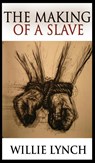 The Making of a Slave - Willie Lynch - 9782629593408