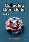 Collected Short Stories - Book6 - Fred M. White - 9782632107098