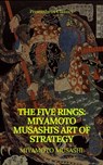 The Five Rings: Miyamoto Musashi's Art of Strategy (Prometheus Classics) - Miyamoto Musashi - 9782700105643