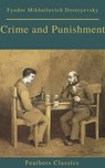 Crime and Punishment (With Preface) (Feathers Classics) - Fyodor Mikhailovich Dostoyevsky ; Phoenix Classics - 9782700105742