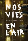 Nos vies en l'air - Manon Fargetton - 9782700261226