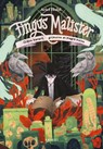 Fingus Malister, Crâne bavard, grimoire et magie noire - Ariel Holzl - 9782700263879