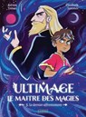 Ultimage, le maître des magies - Le Dernier affrontement - Adrien Tomas - 9782700282252