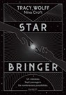 Star Bringer - Tracy Wolff ; Nina Croft - 9782700283495
