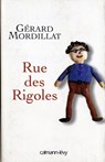Rue des Rigoles - Gérard Mordillat - 9782702147122