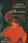 Bethanie - Gérard Mordillat - 9782702147412