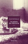 Le Palais de mémoire - Elise Fontenaille - 9782702150221