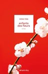 Enfants des fleurs - Hong Ying - 9782702151785