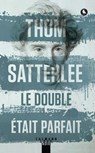 Le double était parfait - Thom Satterlee - 9782702163771