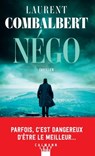 Négo - Laurent Combalbert - 9782702180976