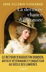 La Dernière chance d'Éléonore - Les enquêtes d'Augustin Duroch - Anne Villemin-Sicherman - 9782702192009