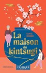 La Maison du kintsugi - Sanae Hoshio - 9782702194669
