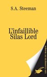 L'infaillible Silas Lord - Stanislas-André Steeman - 9782702437360