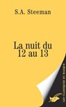 La Nuit du 12 au 13 - Stanislas-André Steeman - 9782702437377