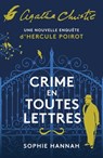 Crime en toutes lettres - Sophie Hannah - 9782702447826